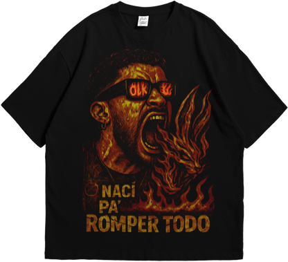 NACÍ PA’ ROMPER TODO