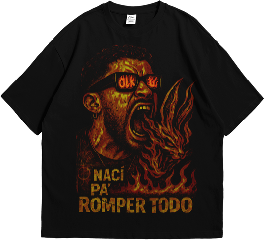 NACÍ PA’ ROMPER TODO